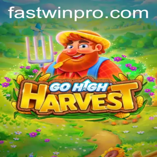 Dive into the Exciting World of GoHighHarvest: A Comprehensive Guide to FASTWIN PRO