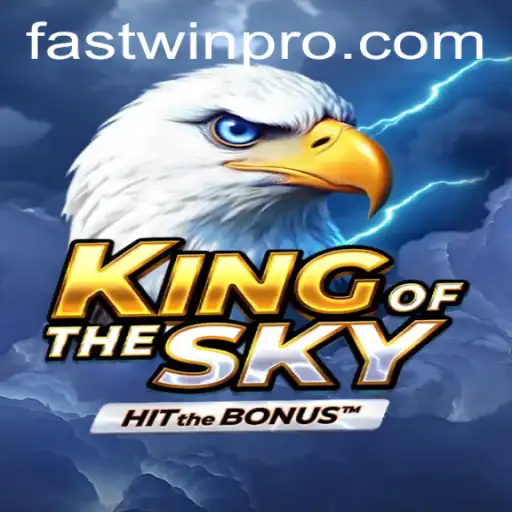 Explore the Thrills of KingOfTheSky with FASTWIN PRO