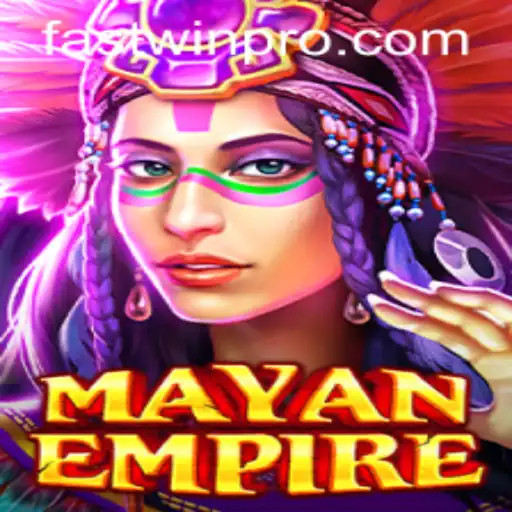 Exploring the Rich World of MayanEmpire: Unlocking Strategies with FASTWIN PRO