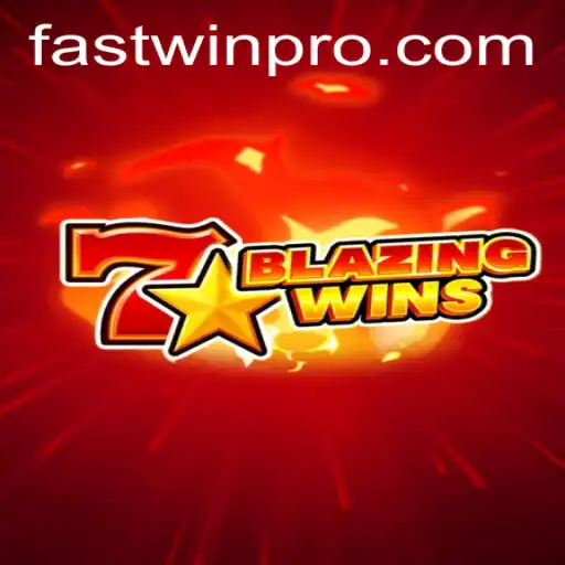 BlazingWins: Ignite Your Gaming Experience with FASTWIN PRO