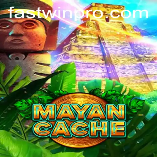 Unraveling the Adventure of MayanCache: A Journey to FASTWIN PRO