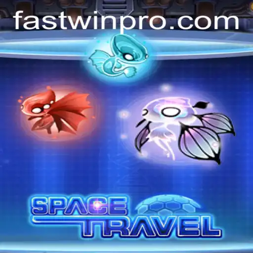 Exploring SpaceTravel: The Thrilling Adventure with FASTWIN PRO